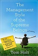 The Management Style of the Supreme Beings - Tom Holt